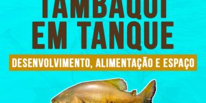 criacao de tambaqui em tanque